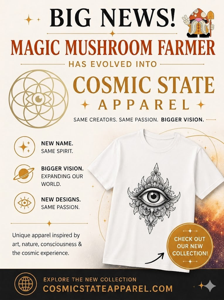 Magic Mushroom Farmer Has Evolved: Welcome to Cosmic State Apparel