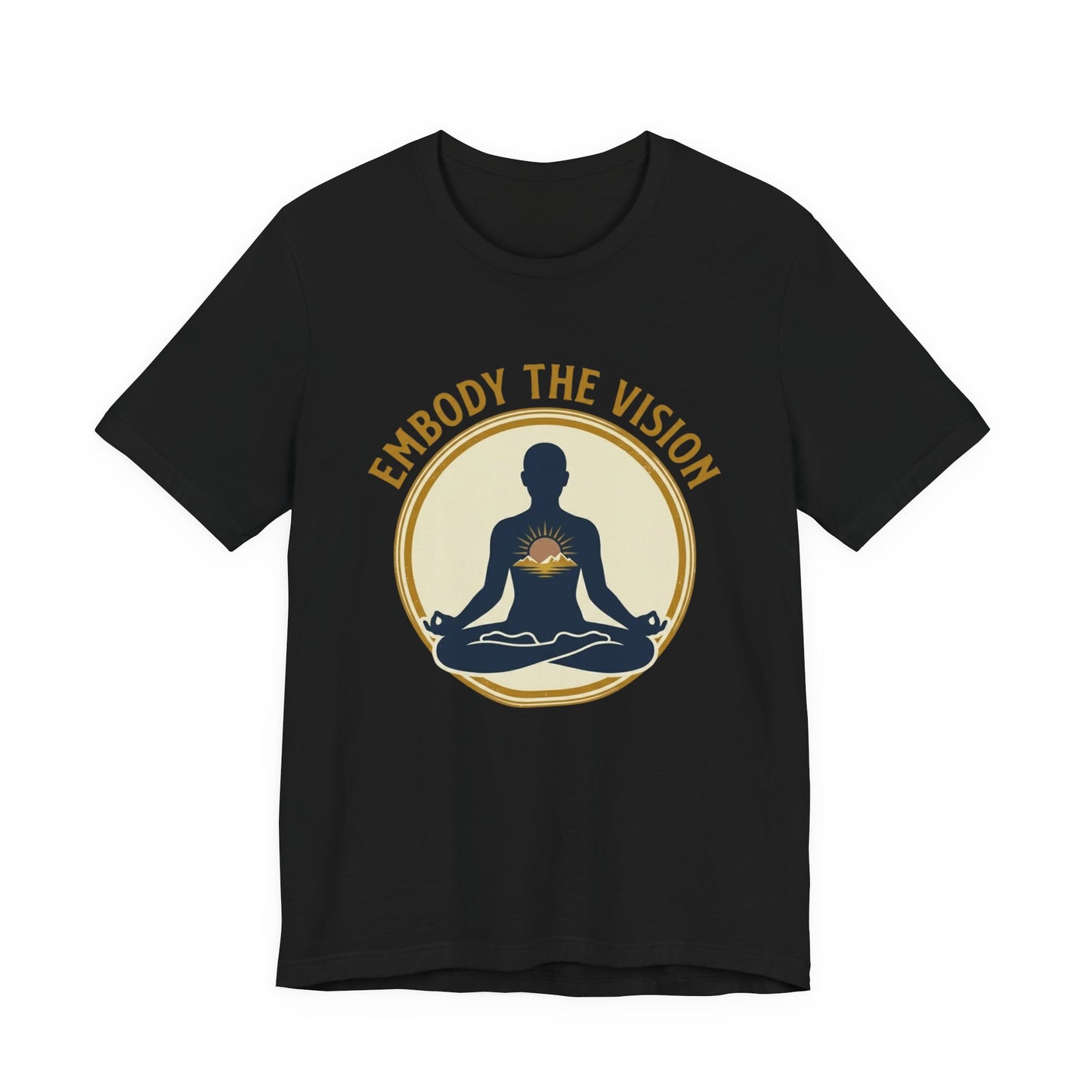 Embody The Vision T-Shirt