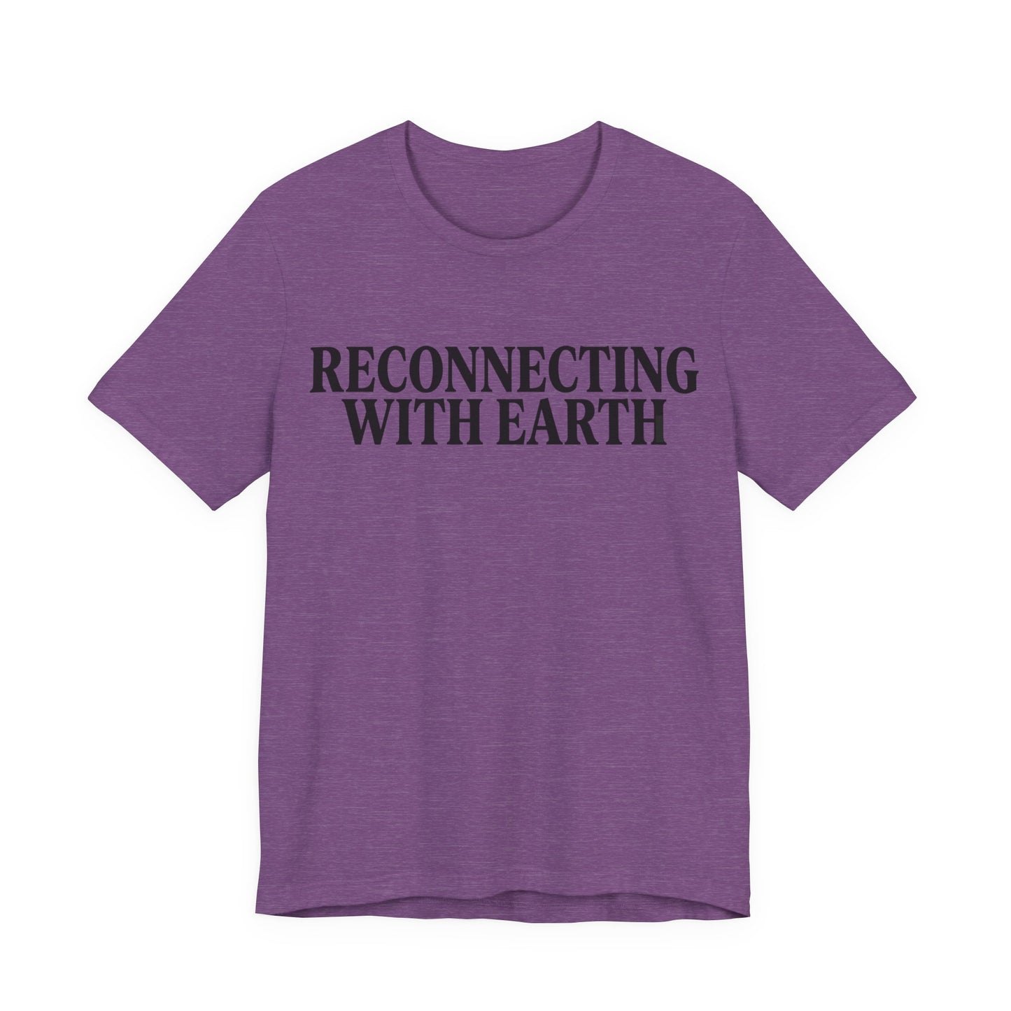 Reconnecting With Earth T-Shirt
