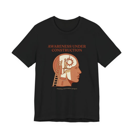 Awareness Under Construction T-Shirt