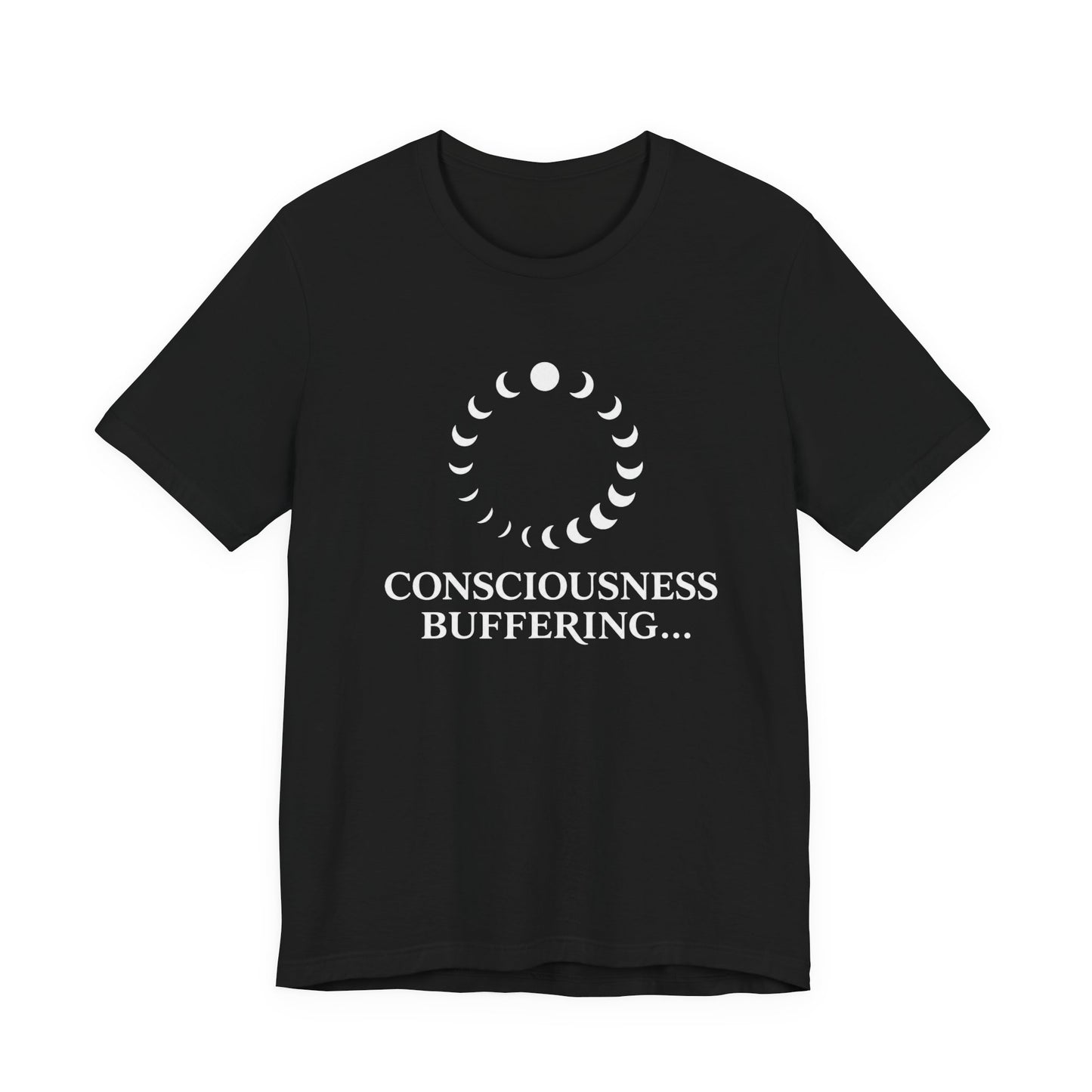 Consciousness Buffering T-Shirt