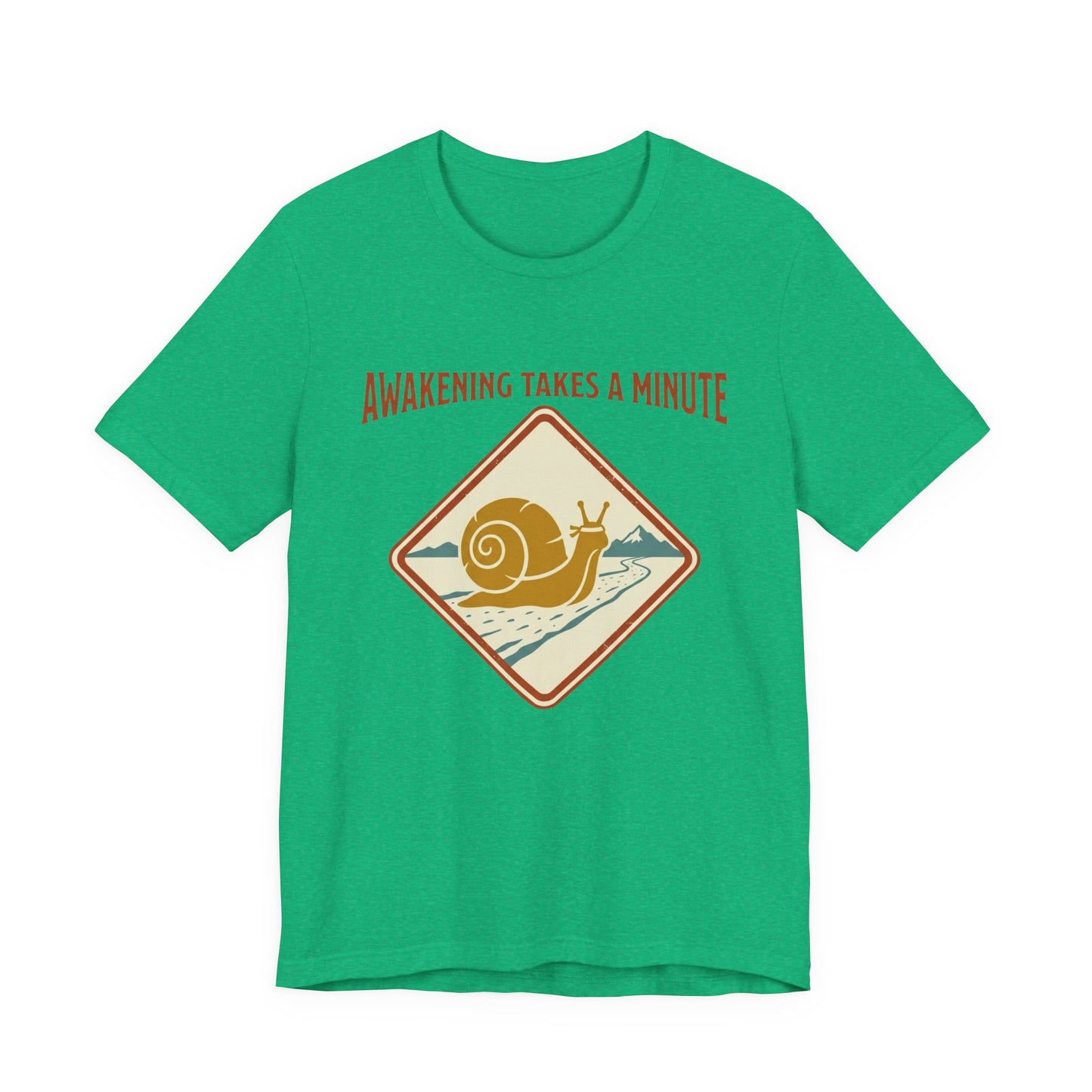 Awakening Takes A Minute T-Shirt