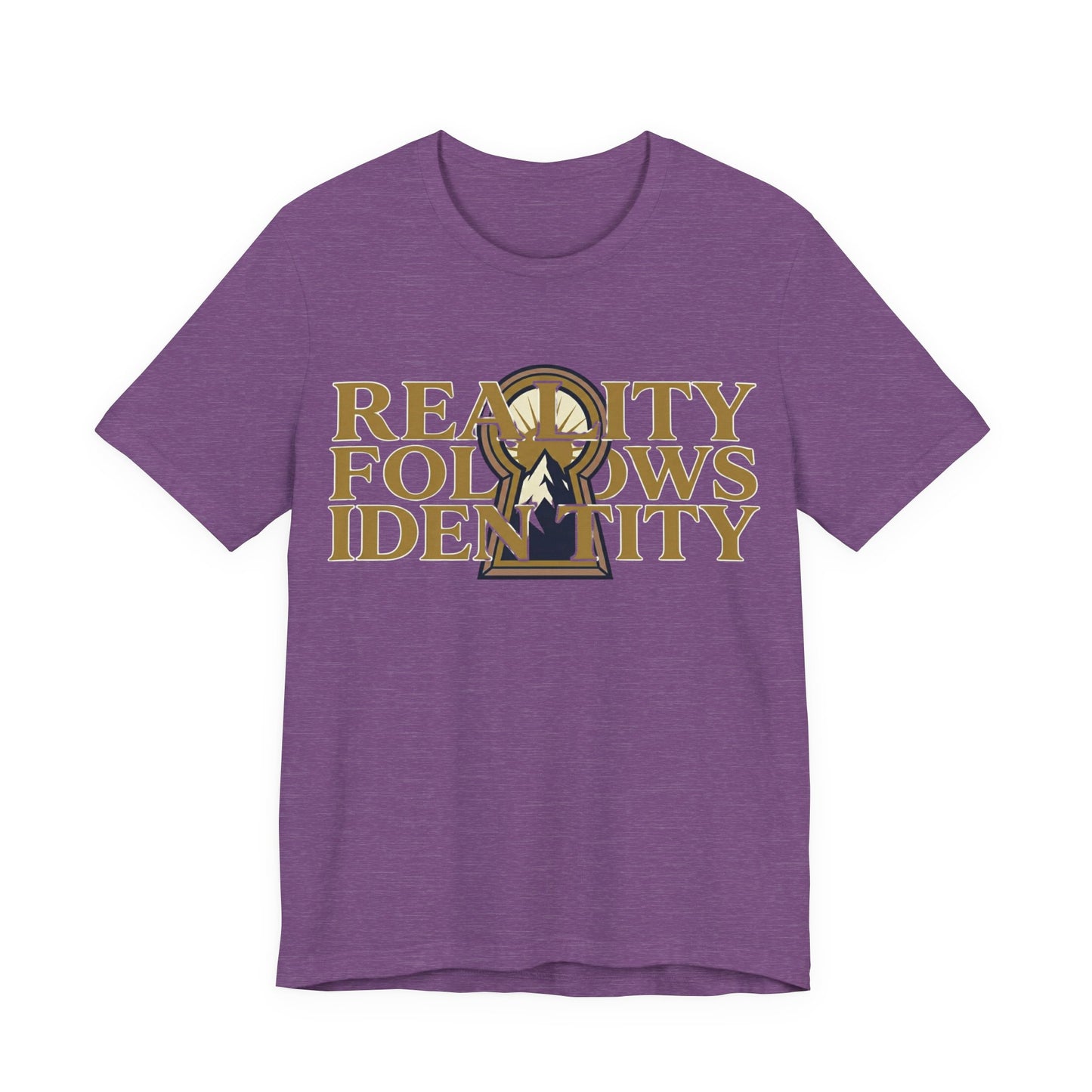 Reality Follows Identity T-Shirt