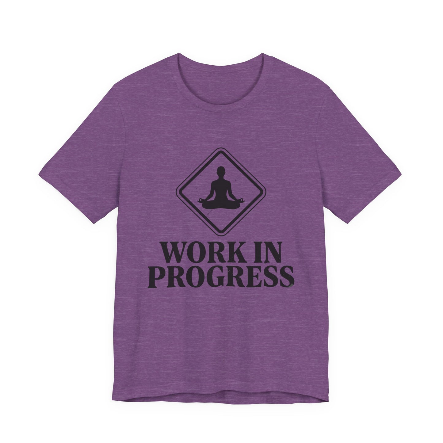 Work In Progress T-Shirt