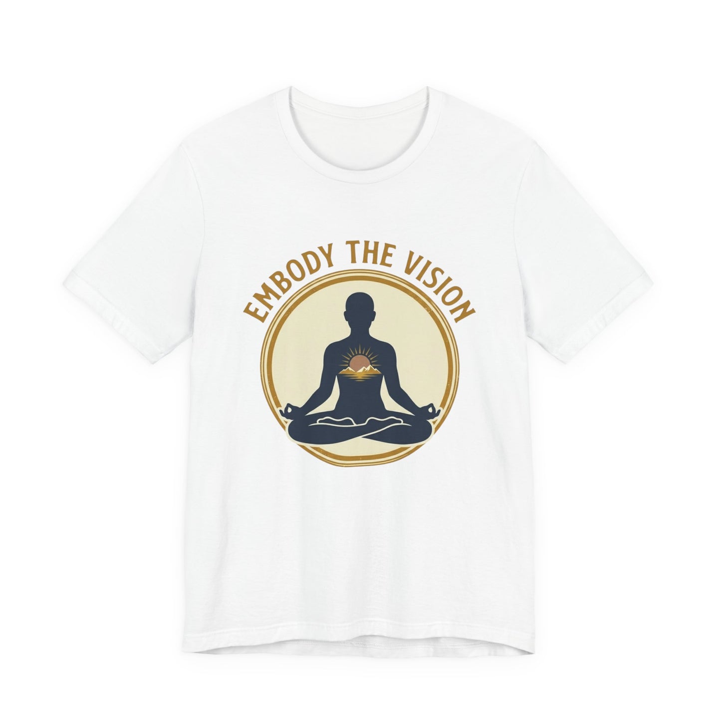 Embody The Vision T-Shirt