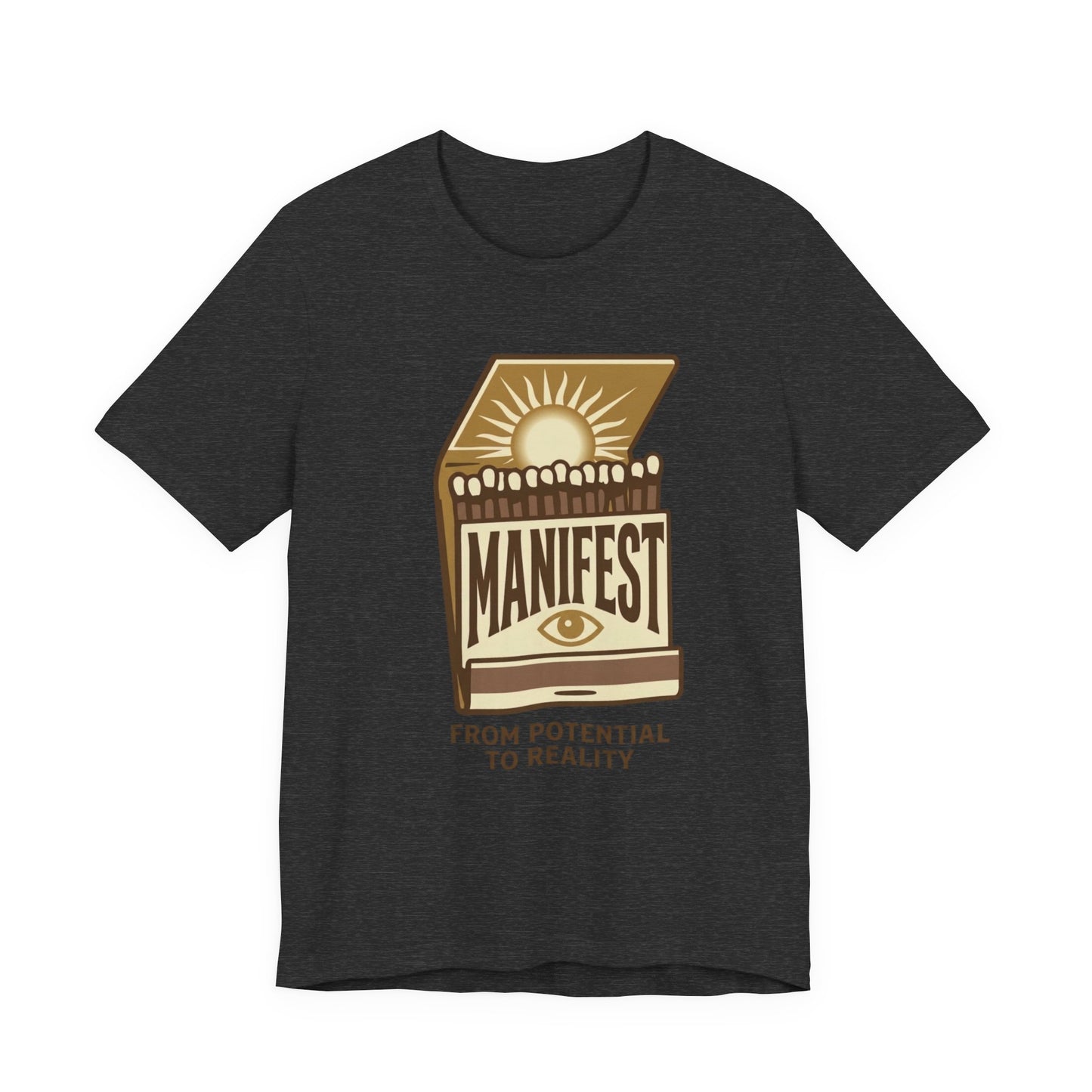 Manifest Reality T-Shirt