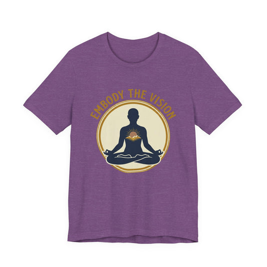 Embody The Vision T-Shirt