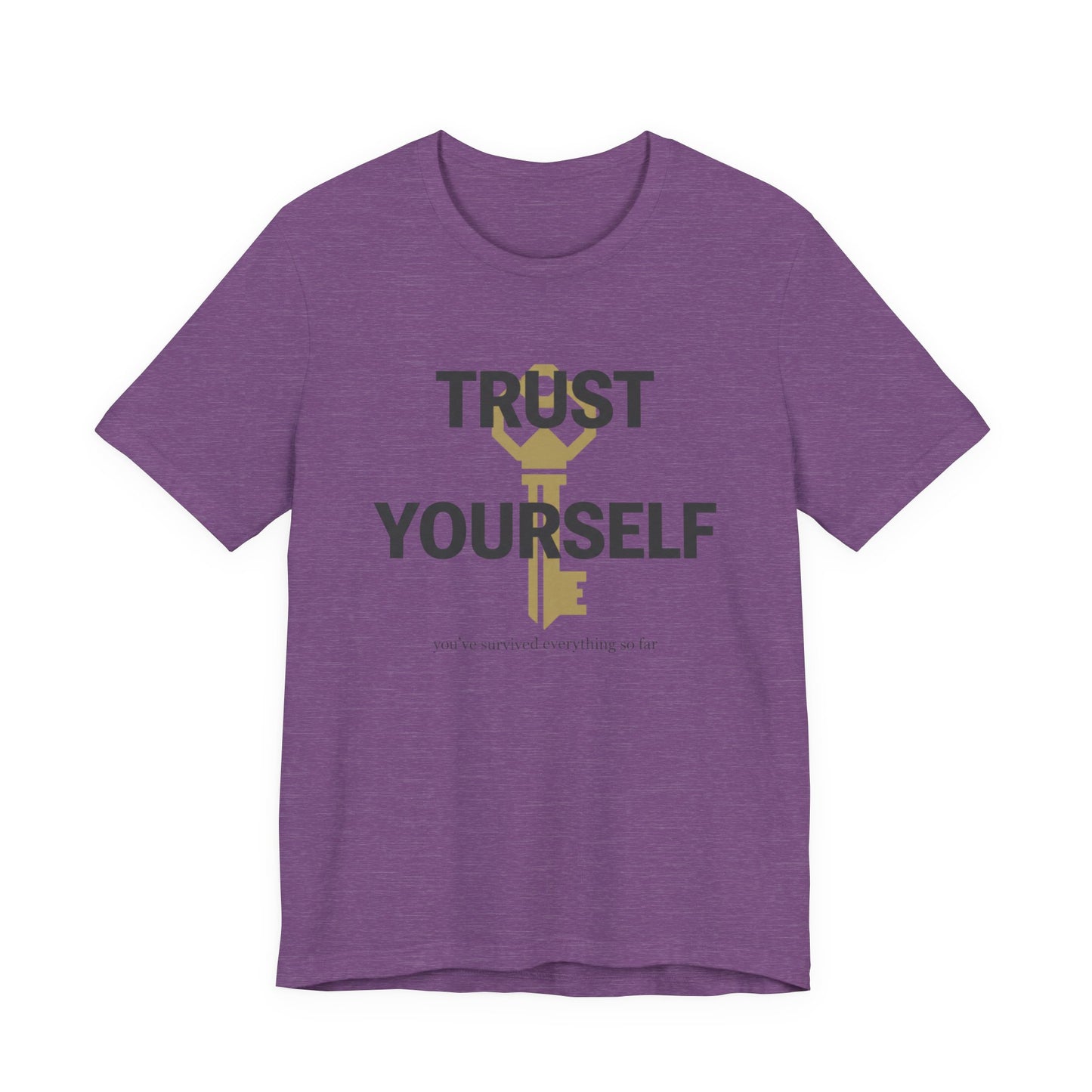 Trust Yourself T-Shirt