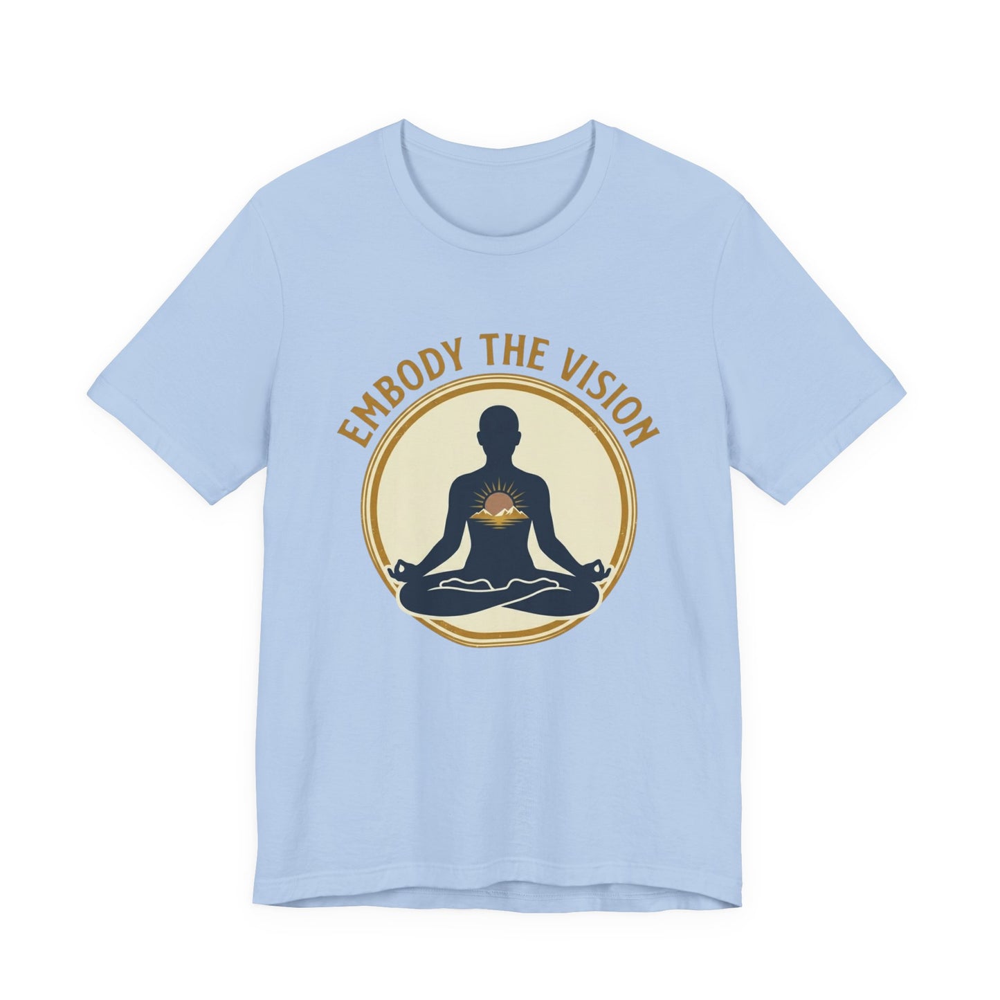Embody The Vision T-Shirt