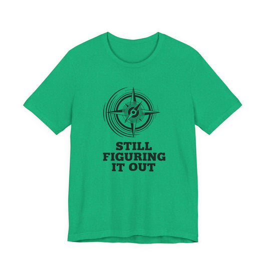 Figuring It Out T-Shirt
