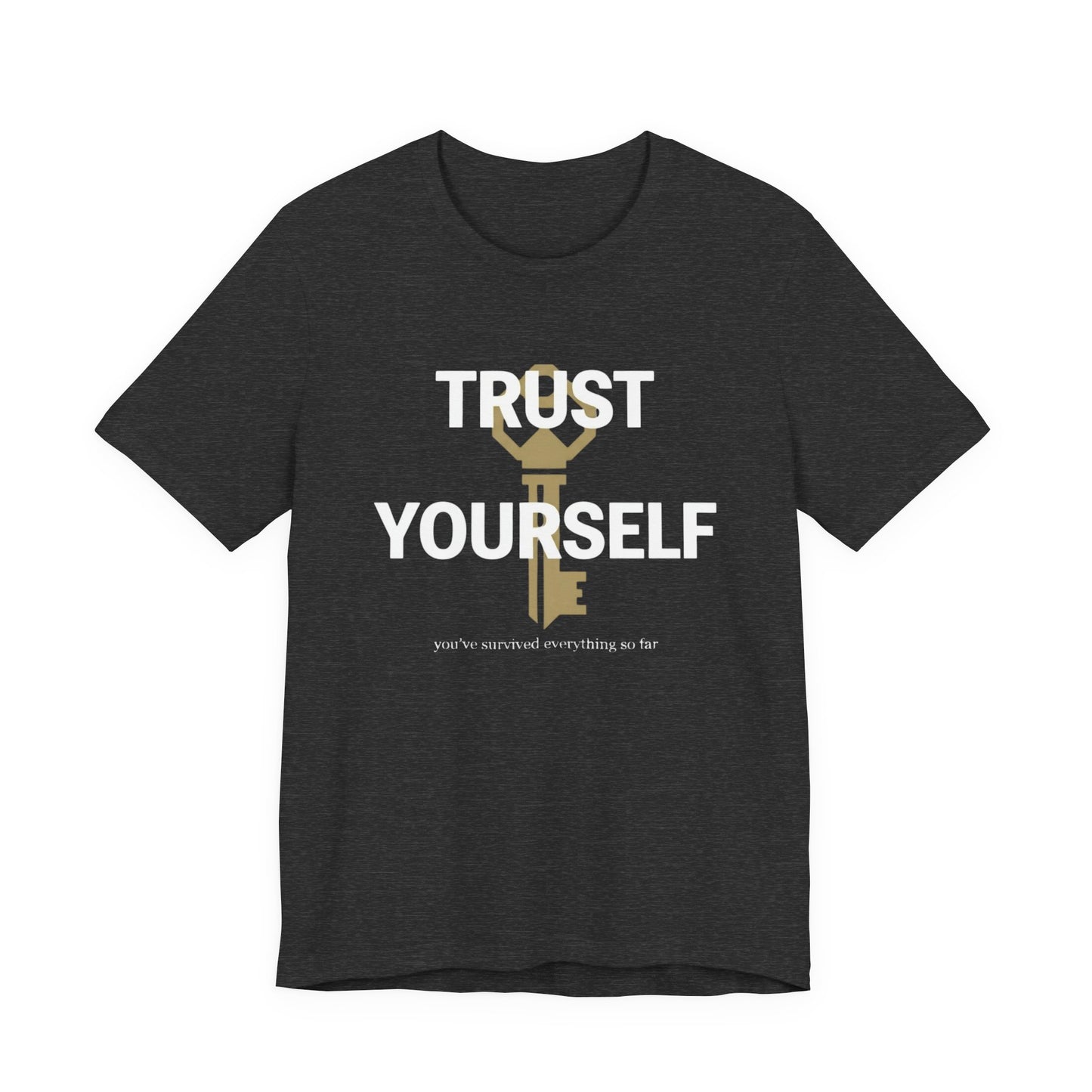 Trust Yourself T-Shirt