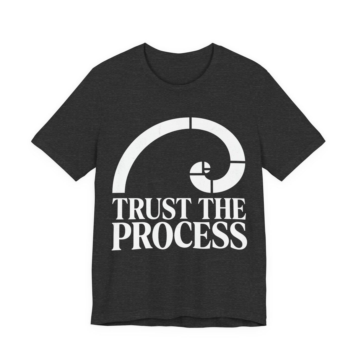 Trust The Process T-Shirt