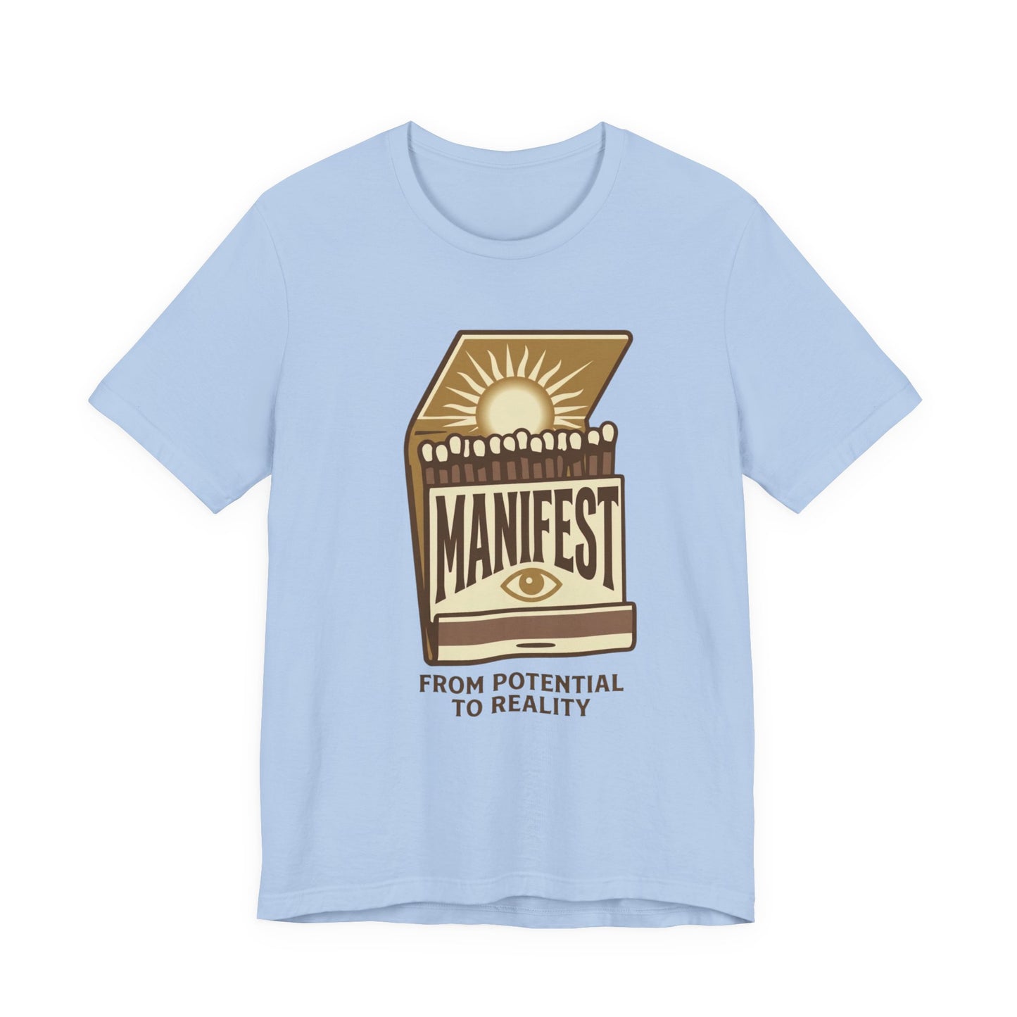 Manifest Reality T-Shirt