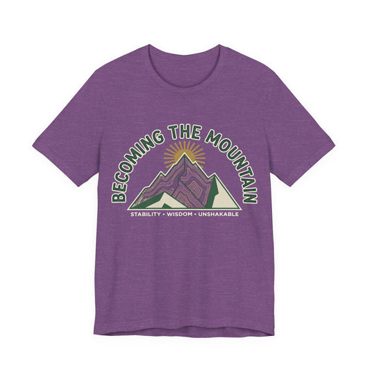 Becoming The Mountain T-Shirt