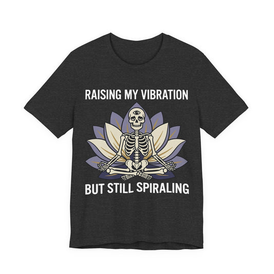 Raising My Vibration T-Shirt