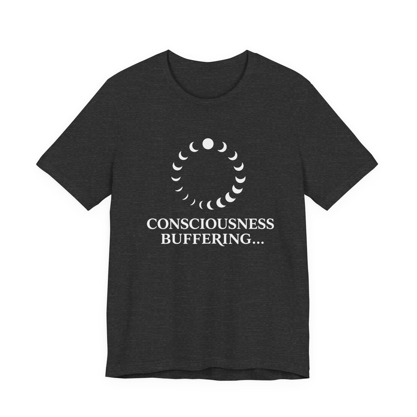 Consciousness Buffering T-Shirt
