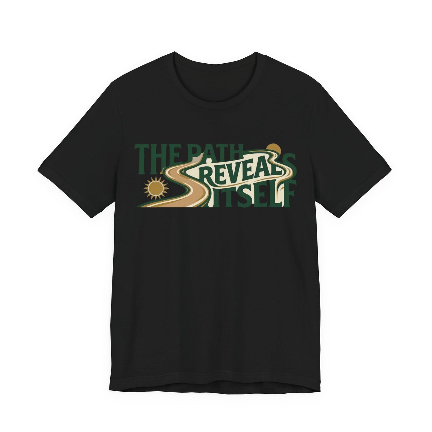 Path Reveals Itself T-Shirt