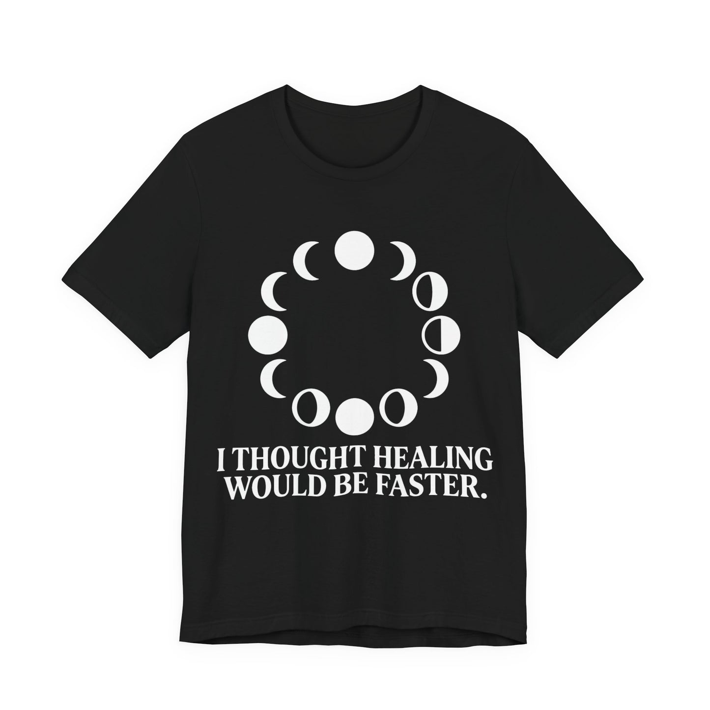 Healing Takes Time T-Shirt
