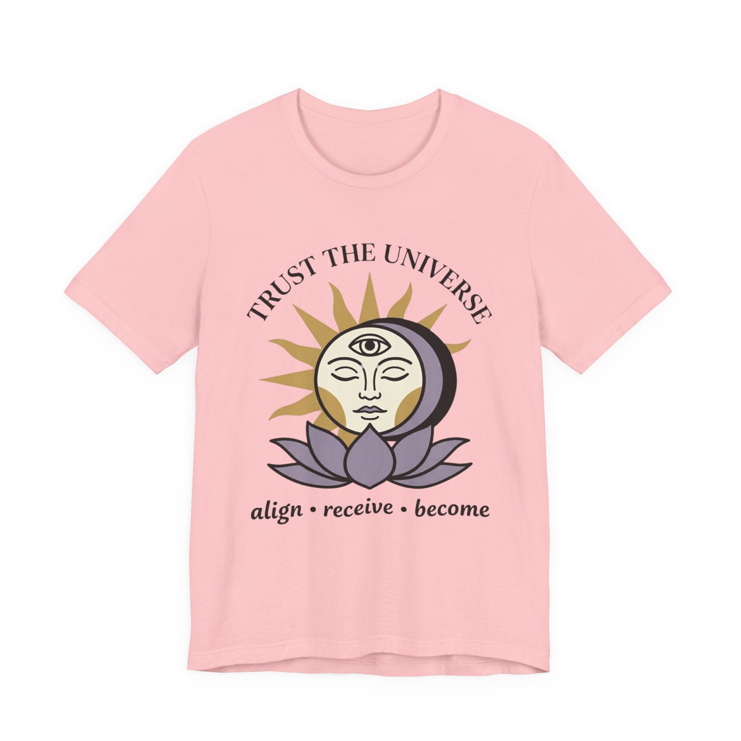 Trust Universe T-Shirt