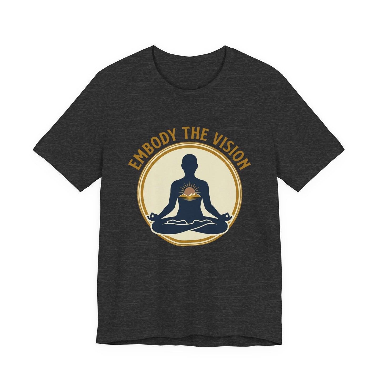 Embody The Vision T-Shirt