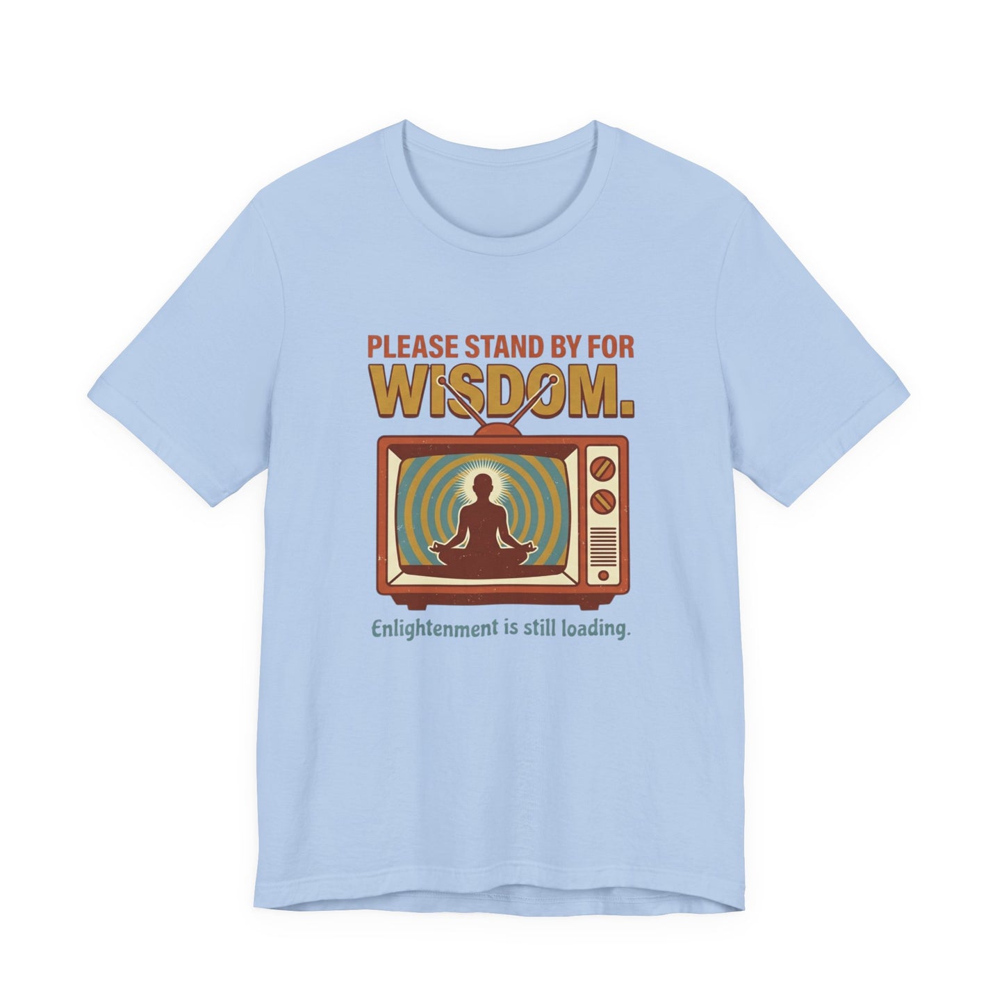Wisdom Loading T-Shirt