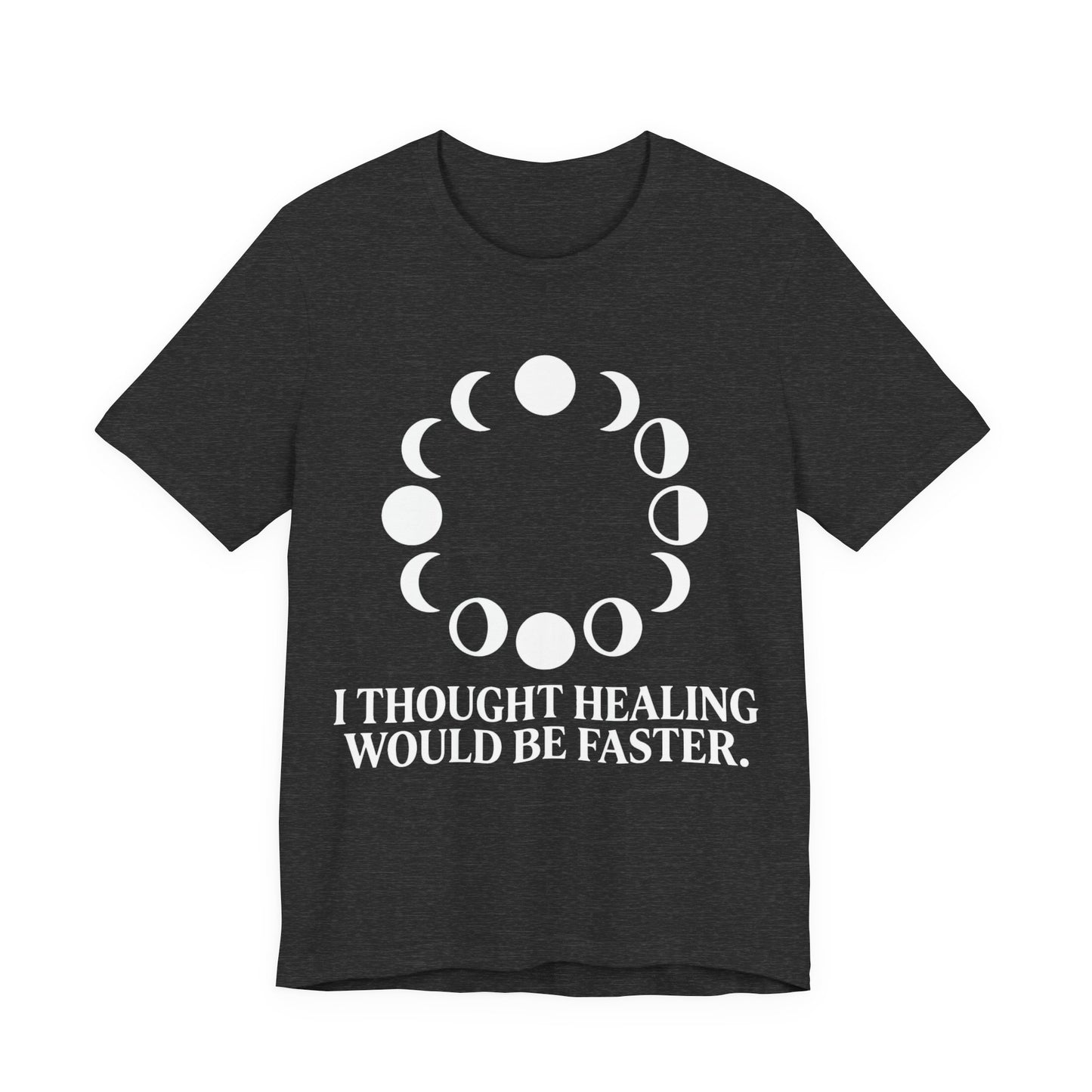 Healing Takes Time T-Shirt