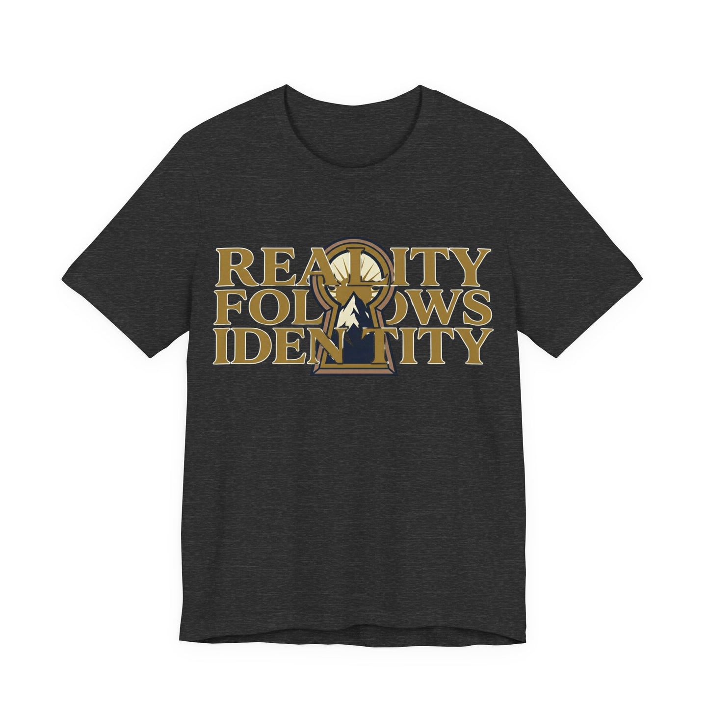 Reality Follows Identity T-Shirt