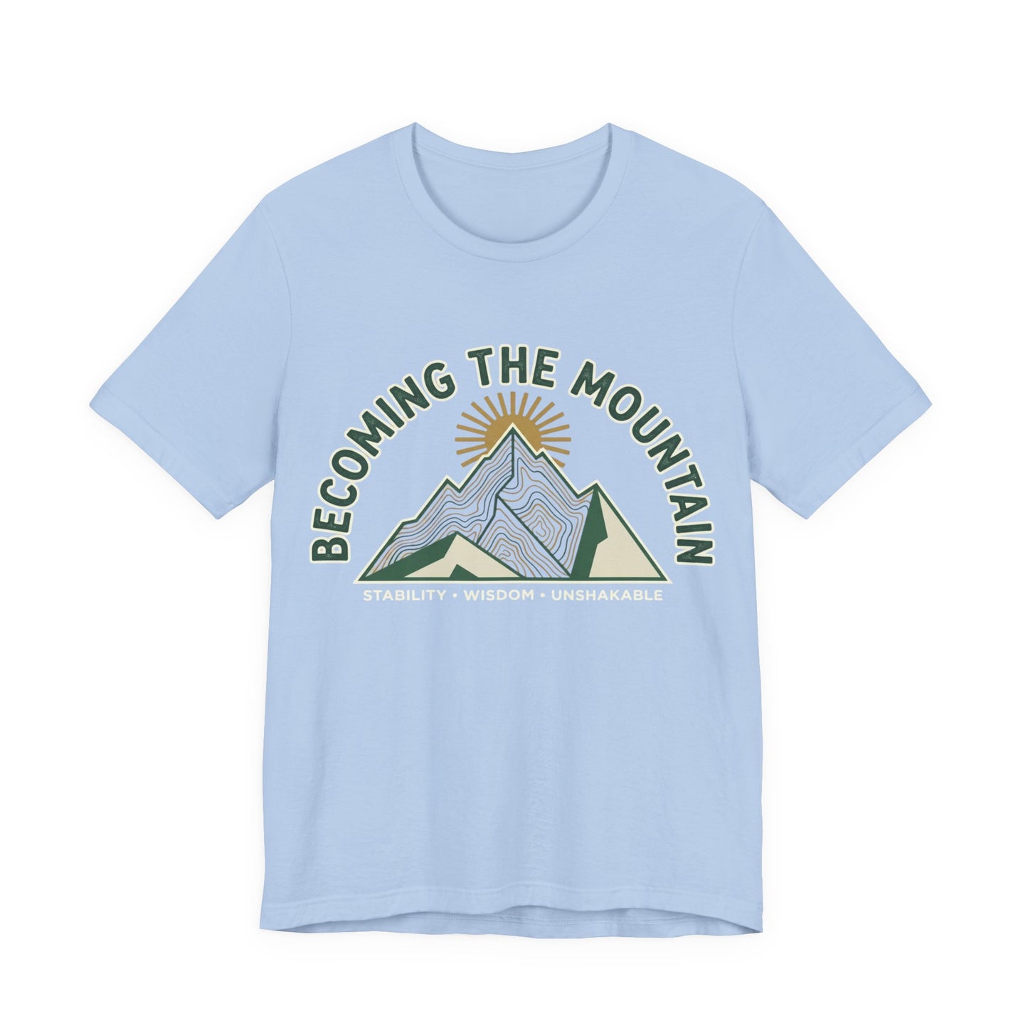 Becoming The Mountain T-Shirt