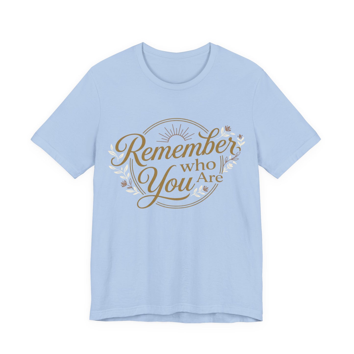 Remember You T-Shirt