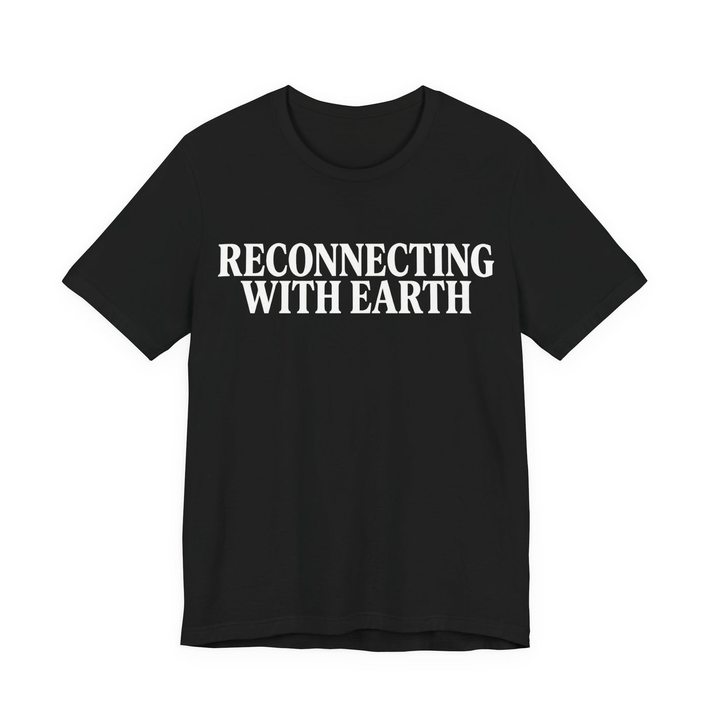 Reconnecting With Earth T-Shirt