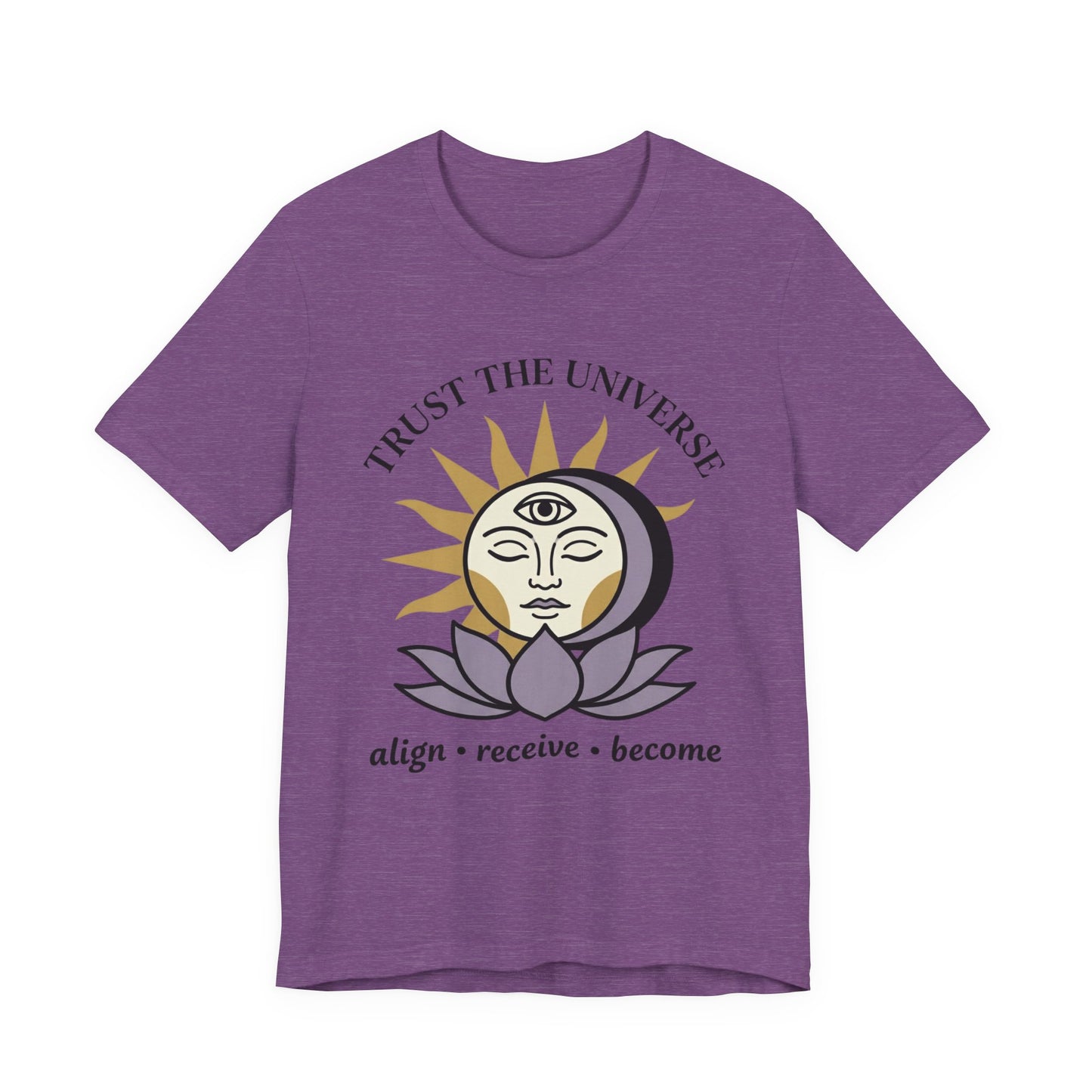 Trust Universe T-Shirt