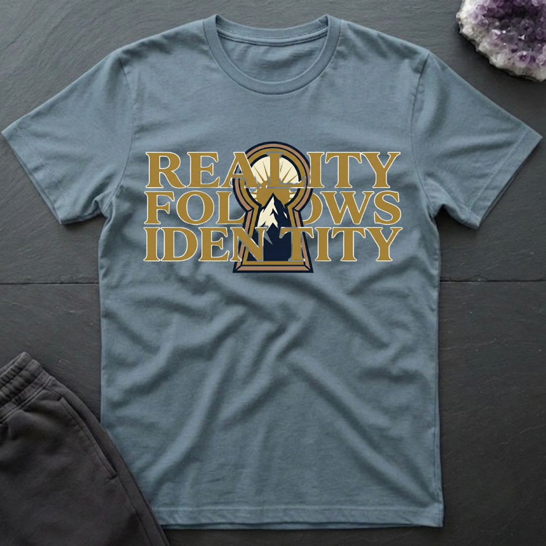 Reality Follows Identity T-Shirt