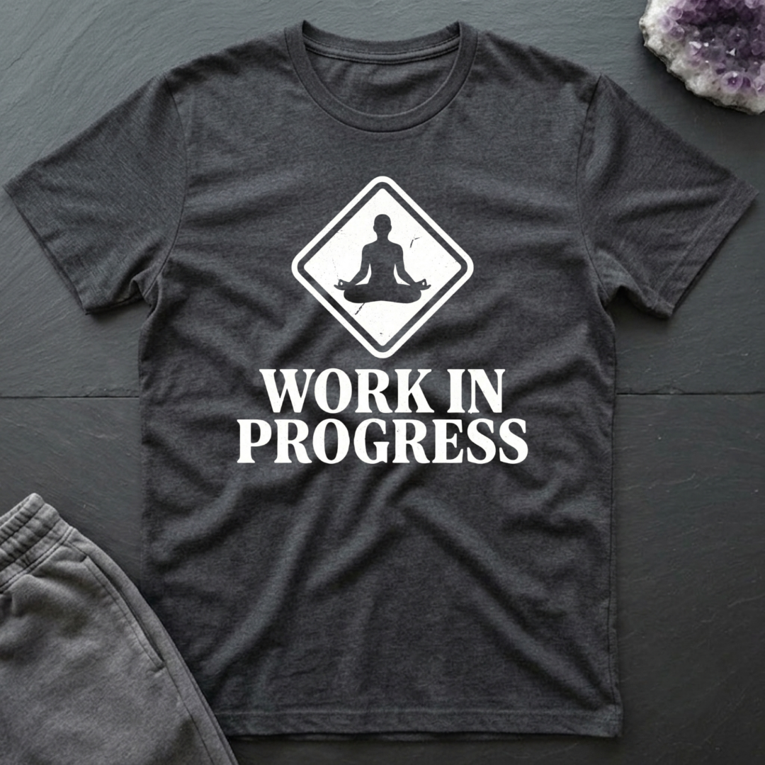 Work In Progress T-Shirt