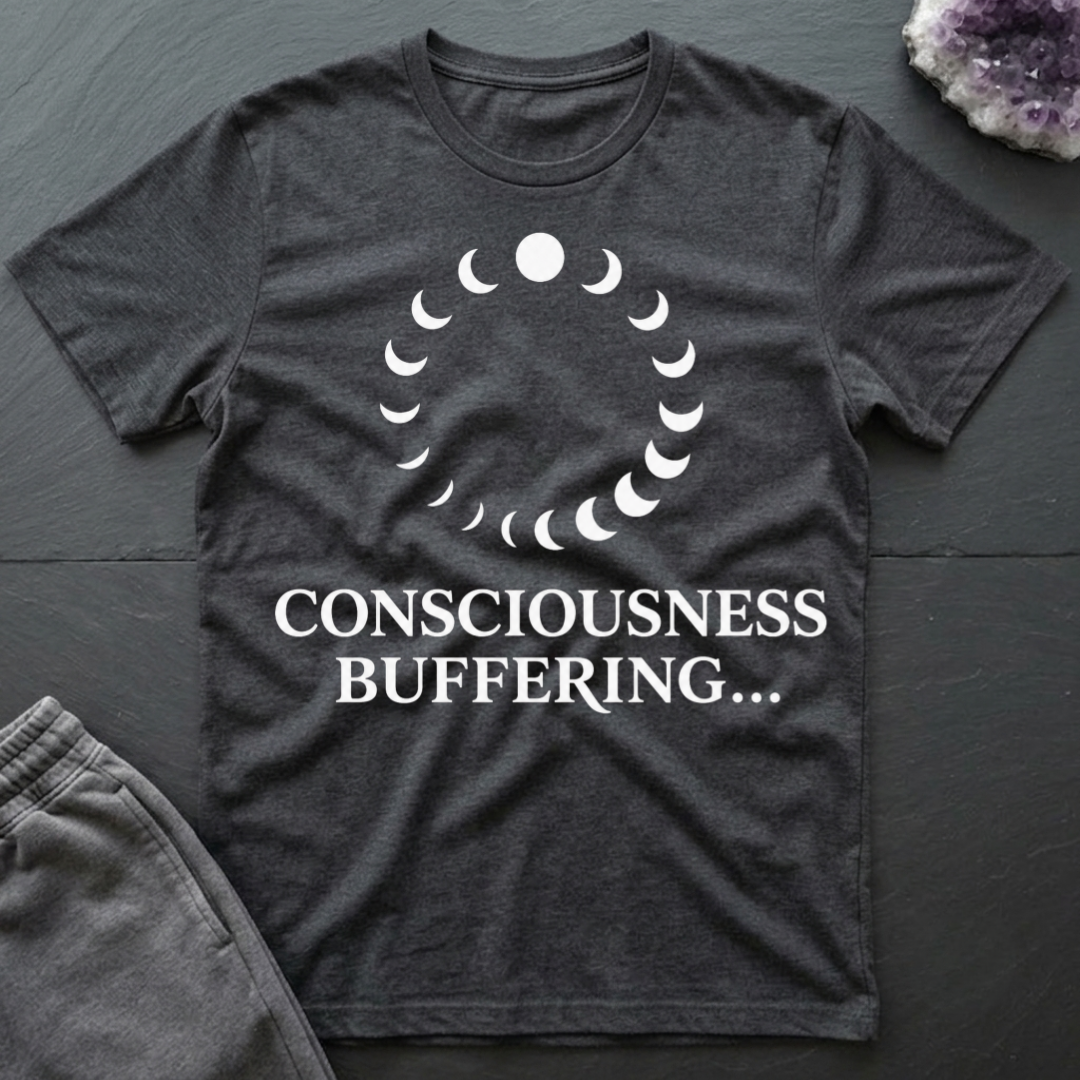 Consciousness Buffering T-Shirt
