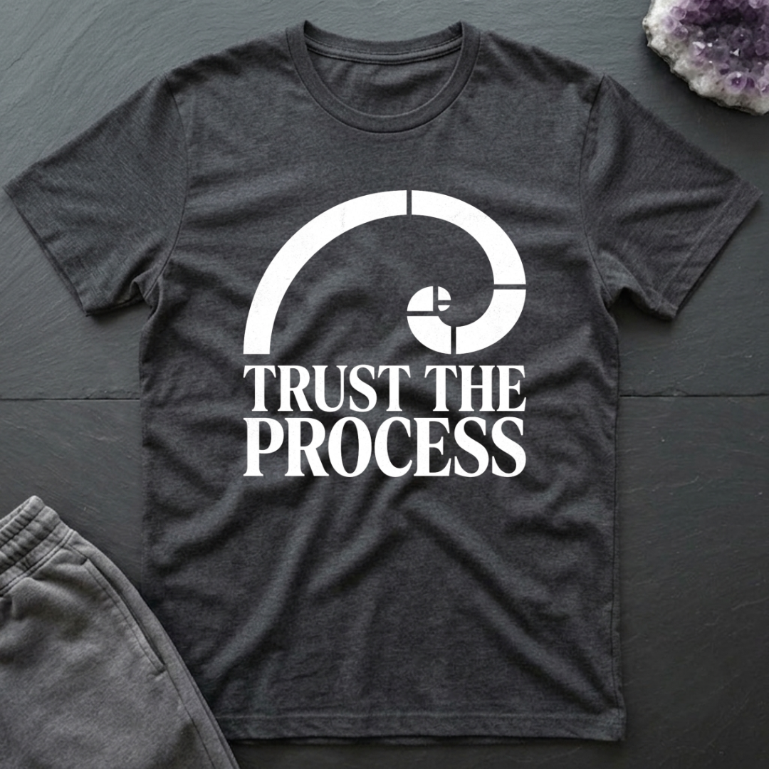 Trust The Process T-Shirt