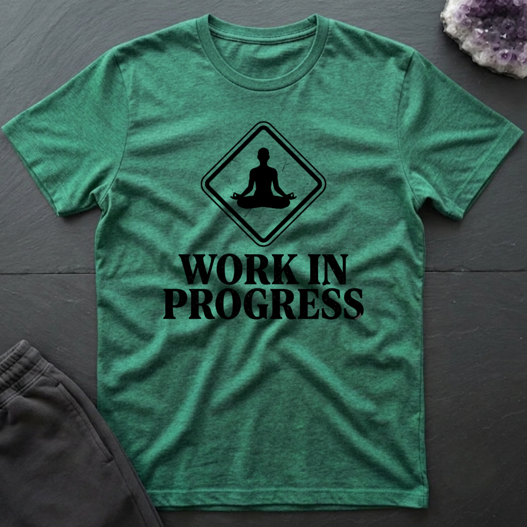 Work In Progress T-Shirt