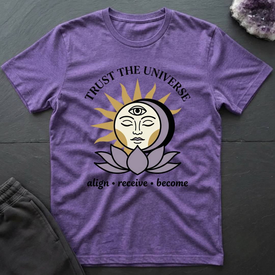 Trust The Universe T-Shirt
