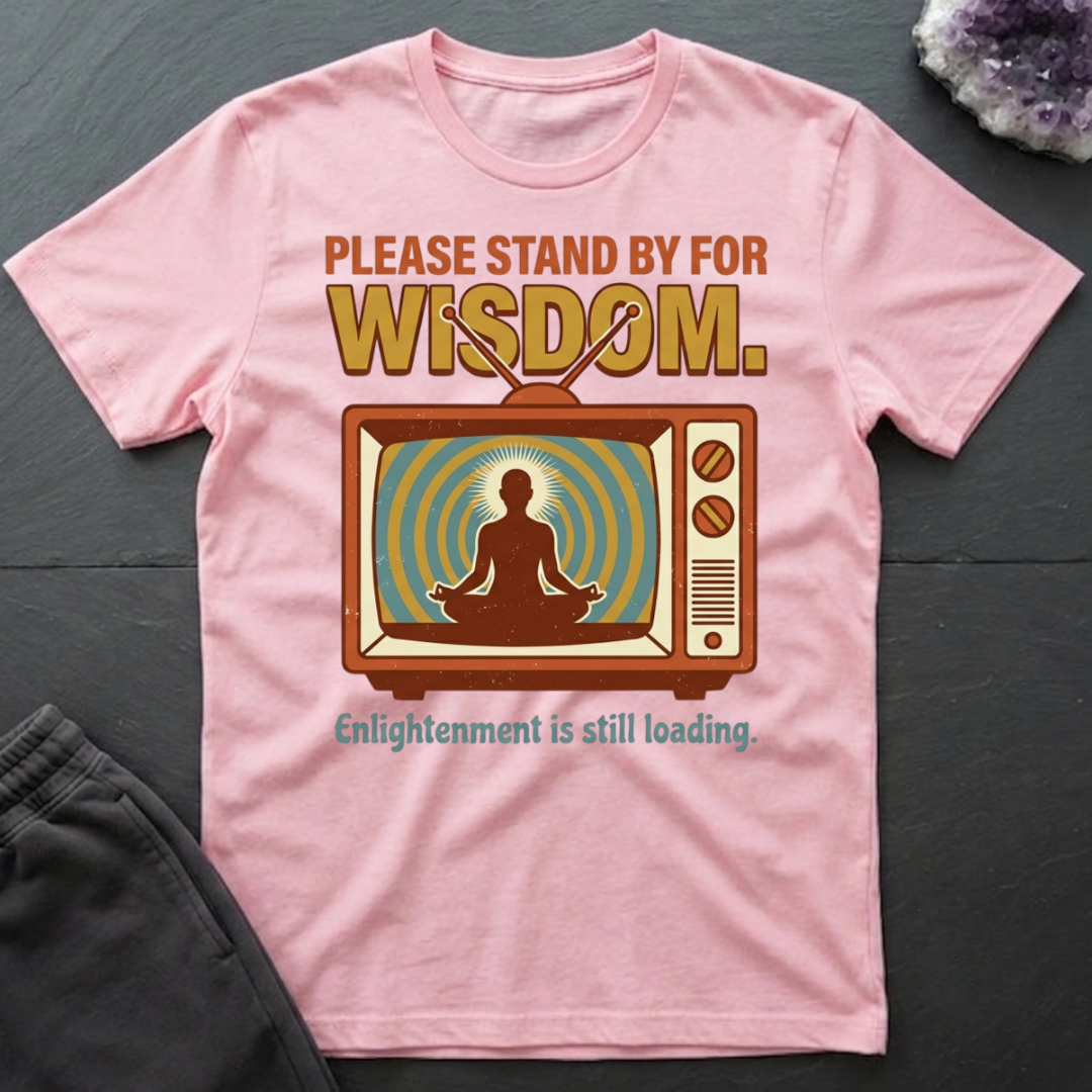 Wisdom Loading T-Shirt