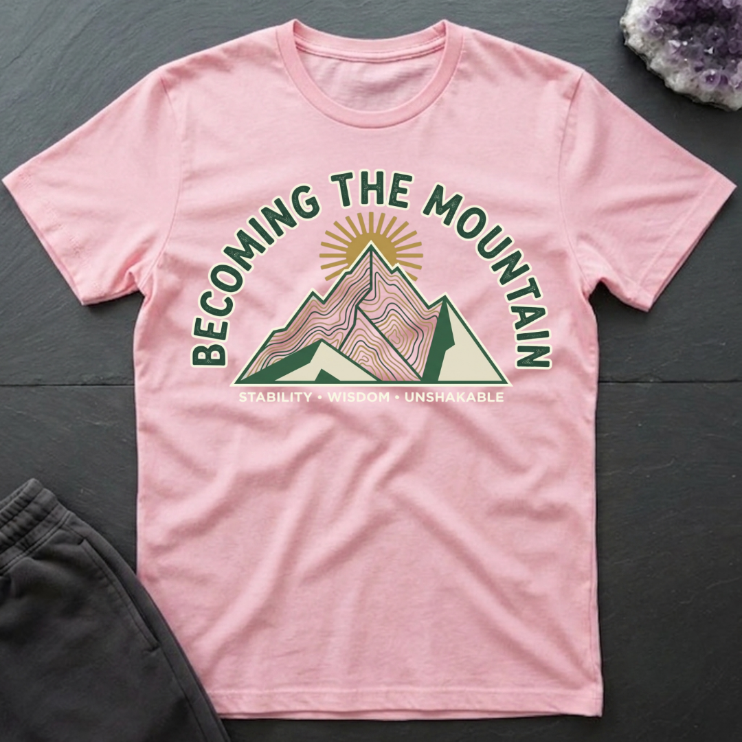 Becoming The Mountain T-Shirt