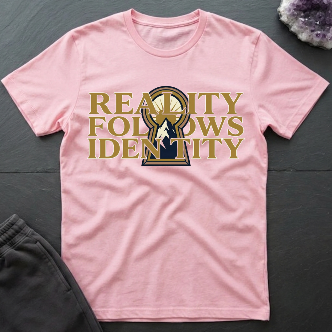 Reality Follows Identity T-Shirt