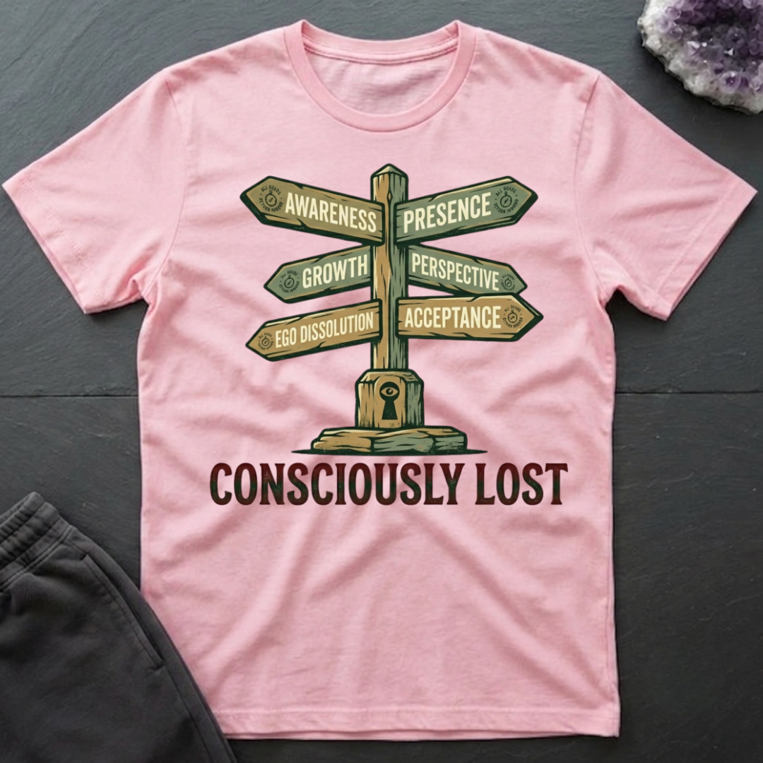 Consciously Lost T-Shirt