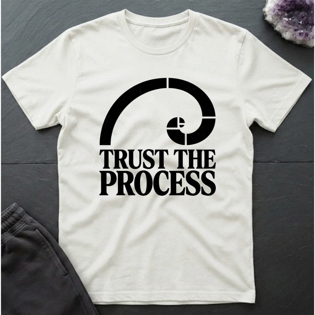 Trust The Process T-Shirt